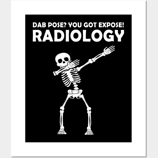 Radiology CT tech Dabbing Skeleton- Rad Technologist DAB Wall Art by tmuzaa